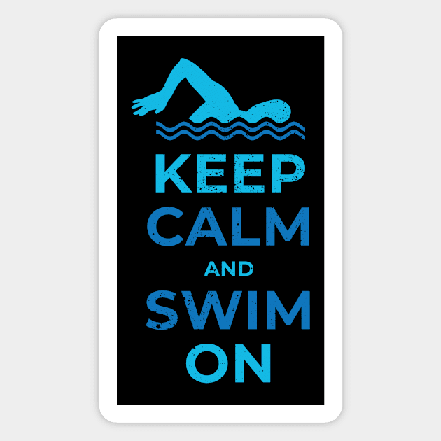 Keep calm and swim on fun design. Magnet by SzarlottaDesigns